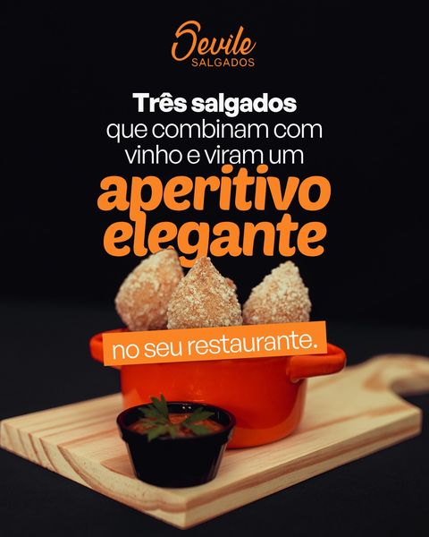 Post “Três salgados que combinam com vinho e viram um aperitivo elegante no seu restaurante”, no Instagram da Sevile